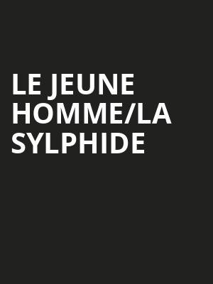 Le Jeune Homme%2Fla Sylphide at London Coliseum